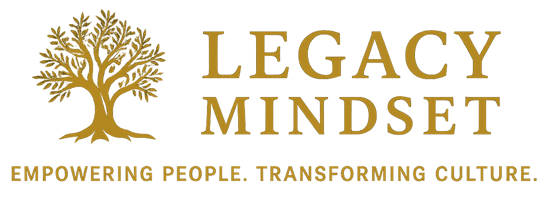 Legacy Mindset